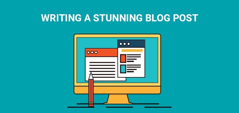 Writing-a-Stunning-Blog-Post