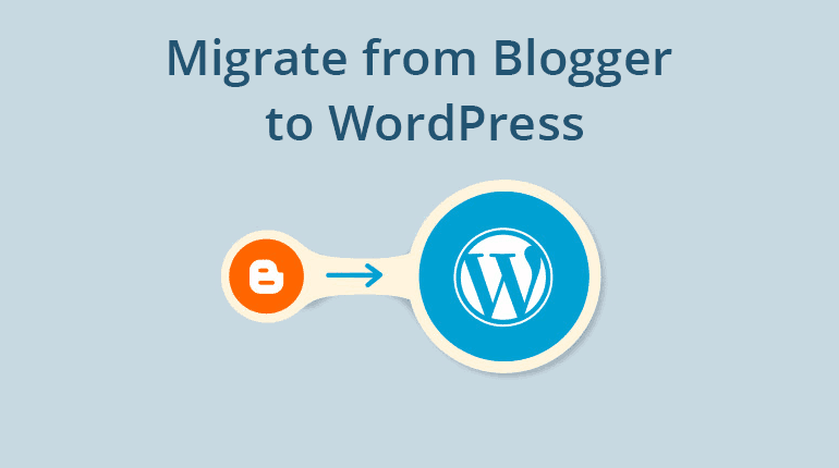 How-to-Migrate-From-Blogger-to-Wordpress_Blog