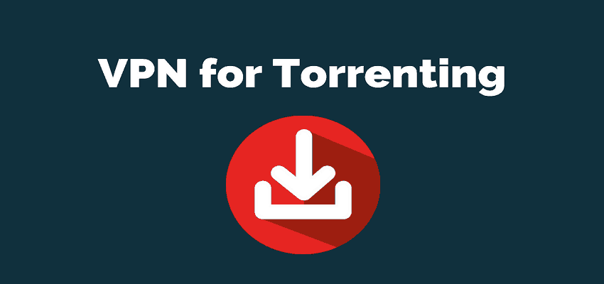 best VPN for Torrenting