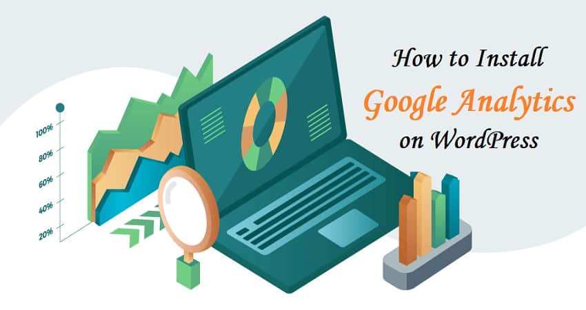 How to Install Google Analytics in WordPress (4 Methods) 12 How to Install Google Analytics in WordPress