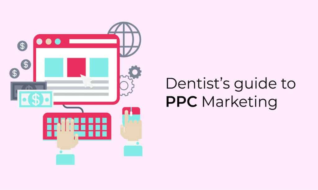The Dentist Office's Guide to PPC Advertising