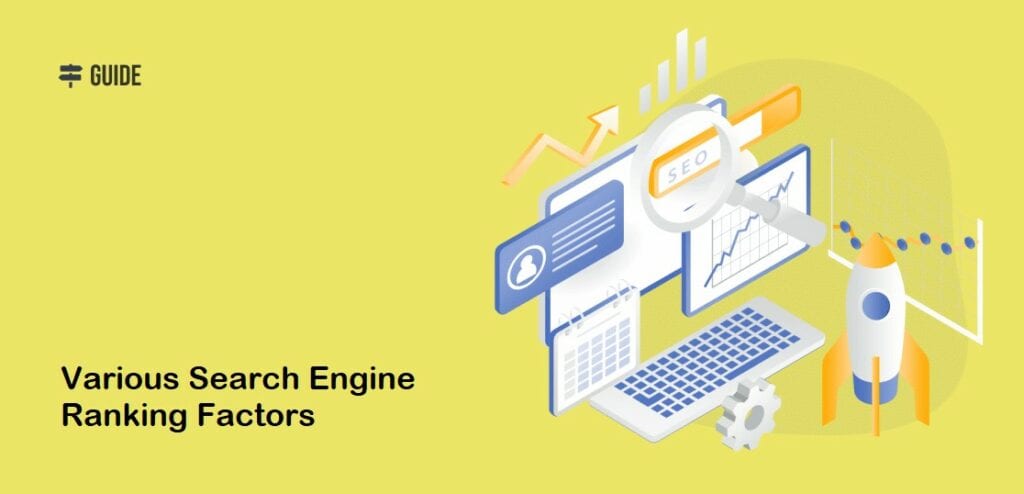 What are the Various Search Engine Ranking Factors?