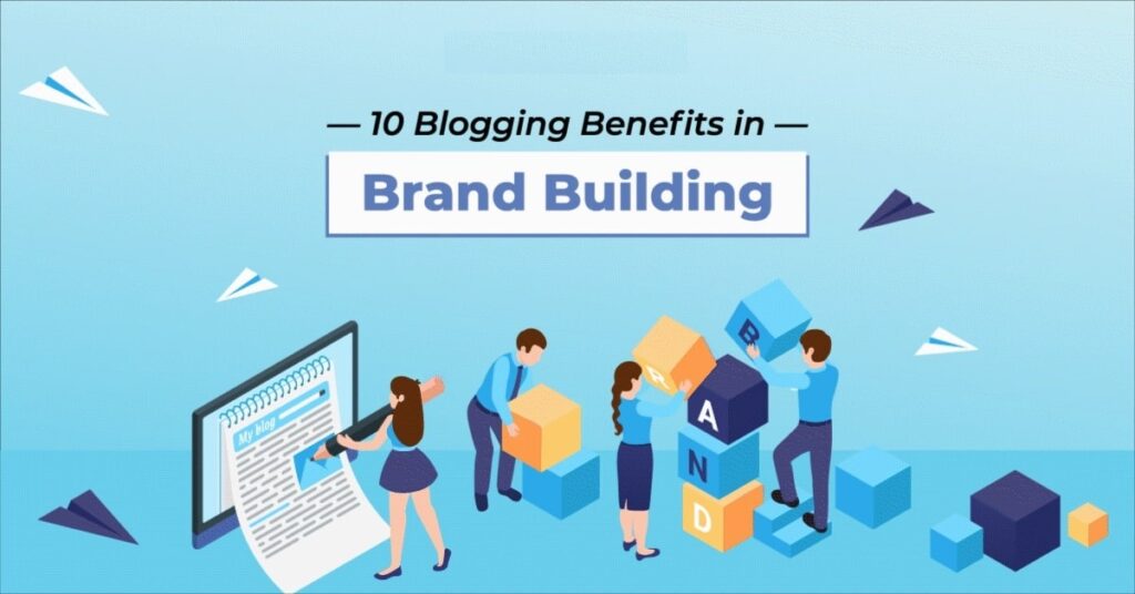 The Essentials of Building a Trustworthy Brand Through Blogging