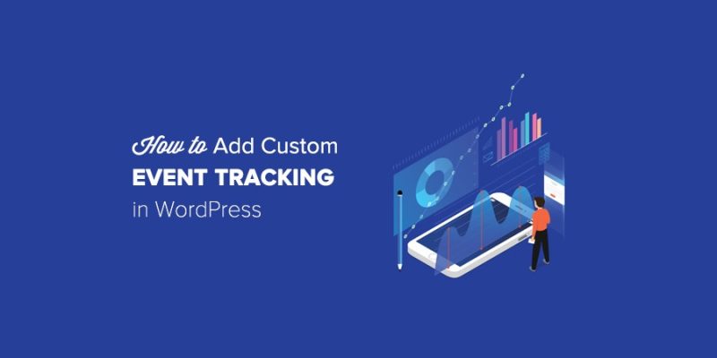Google Analytics Custom Events Tracking in WordPress