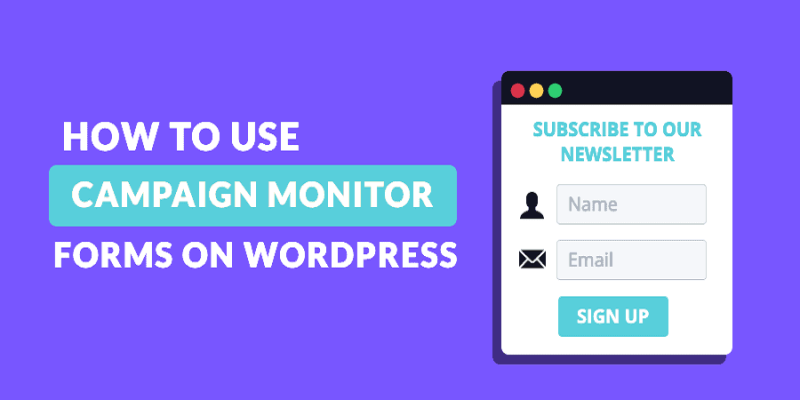 How to Integrate Campaign Monitor with Formidable Forms