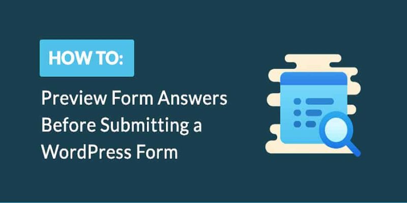 How to Preview Responses Before Submitting a WordPress Form