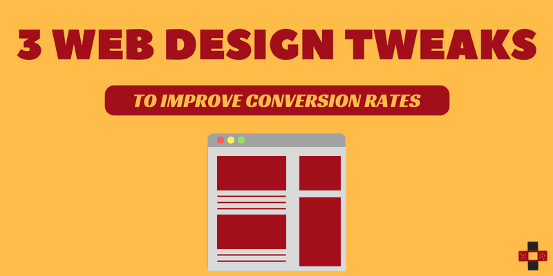 three-website-design-tweaks-to-improve-website-conversion-rate