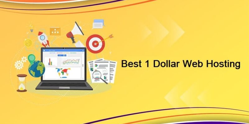 Best 1 Dollar Web Hosting