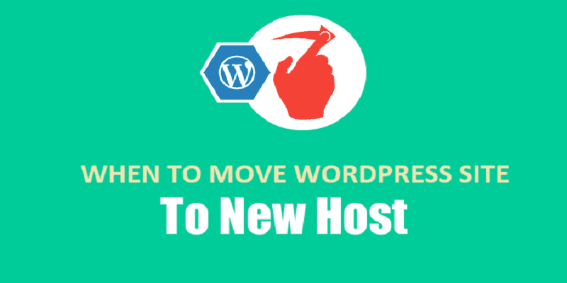 when-to-Move-WordPress-Site-to-New-Host